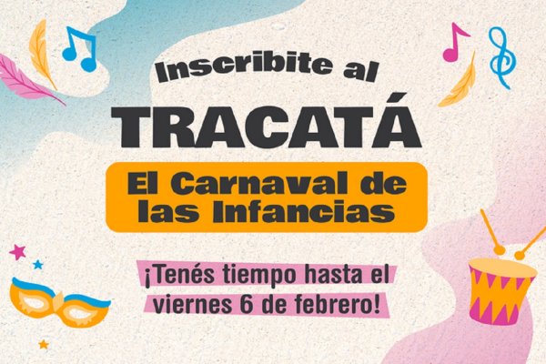 Abrieron las inscripciones para Tracatá, el Carnaval de las Infancias