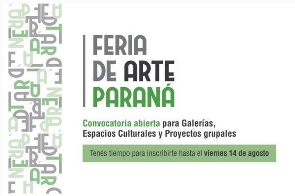 La Feria de Arte Paraná abrió la convocatoria para galerías, espacios culturales y proyectos grupales